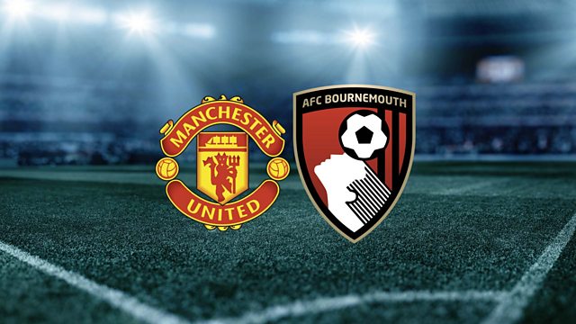 man u v bournemouth